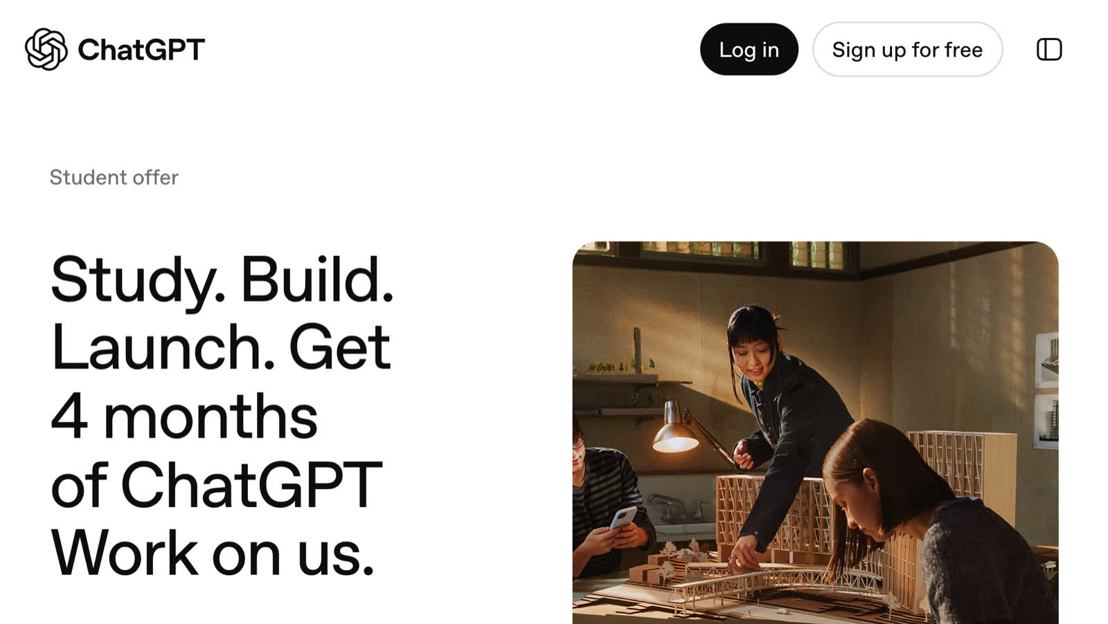 OpenAI's student offer page, headlined Study. Build. Launch. Get 4 months of ChatGPT Work on us, with students working on an architectural model