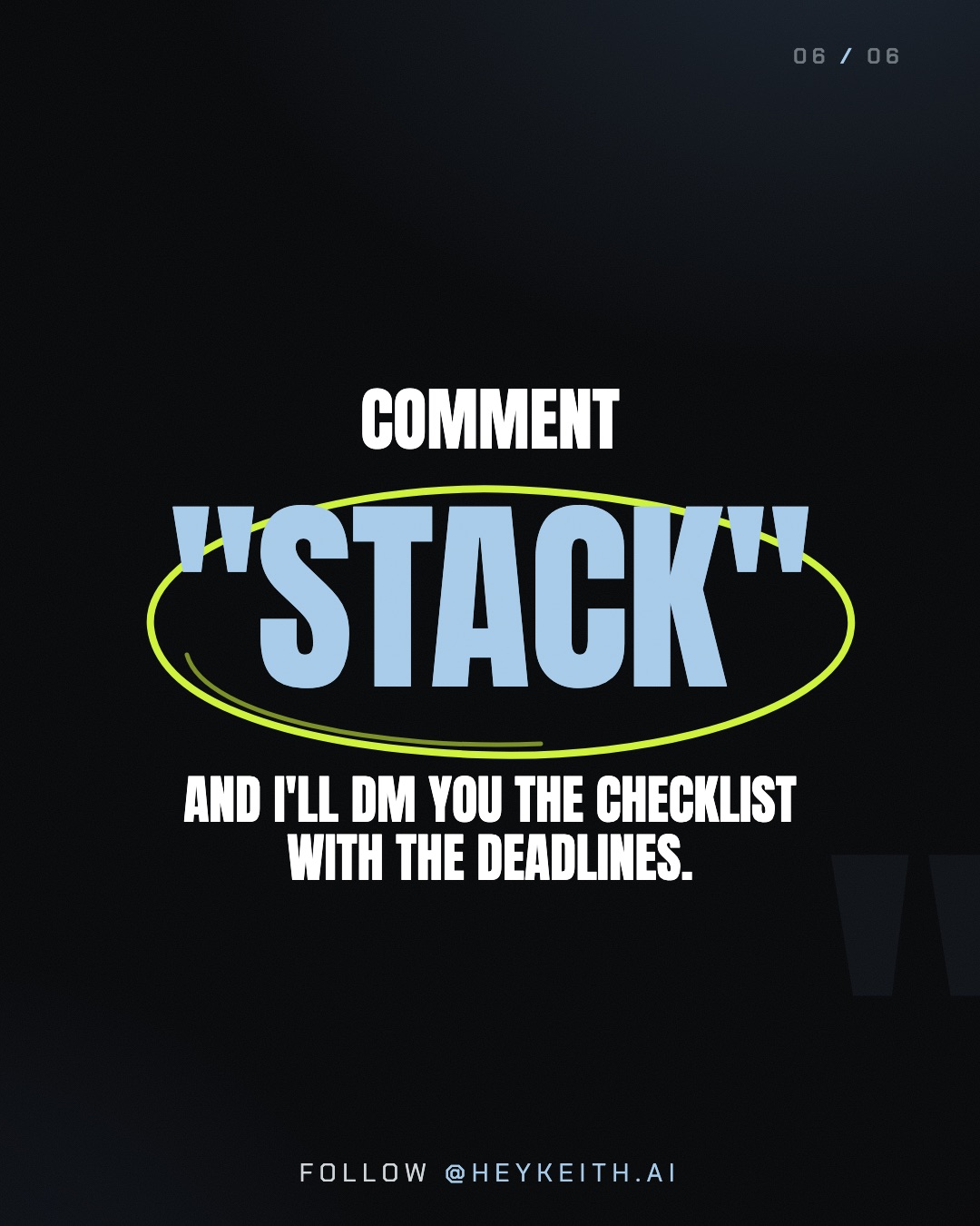 Slide 6: the comment-to-DM call to action reading Comment STACK and I'll DM you the checklist with the deadlines