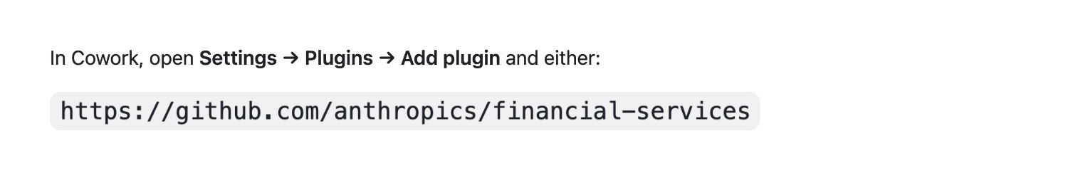 The README's Cowork install instruction: In Cowork, open Settings, Plugins, Add plugin, then paste https://github.com/anthropics/financial-services