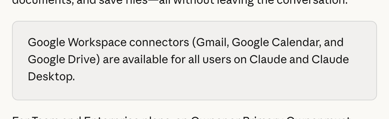 Anthropic's help article stating that Google Workspace connectors for Gmail, Google Calendar and Google Drive are available for all users on Claude and Claude Desktop