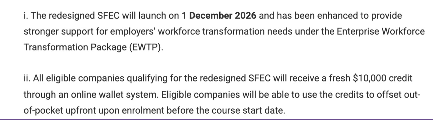 SSG Information Memorandum stating the redesigned SkillsFuture Enterprise Credit launches on 1 December 2026 and eligible companies will receive a fresh $10,000 credit through an online wallet system