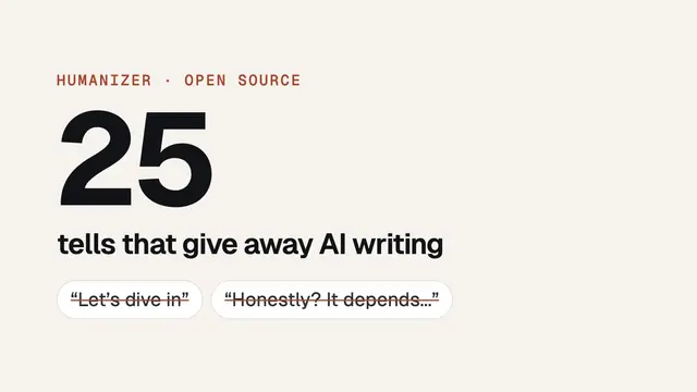 The number 25 over the words tells that give away AI writing, with two of the tells crossed out: Let's dive in, and Honestly? It depends